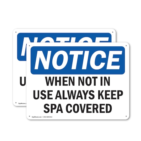 Signmission When Not In Use Always Keep Spa Covered, 14 in W x Rectangle, Plastic OS-2PACK-NS-P-1014-L-19052